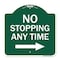 Signmission No Stopping Anytime W/ Arrow Right, Green & White Aluminum Sign, 18" x 18", GW-1818-23583 A-DES-GW-1818-23583 - alternate 1